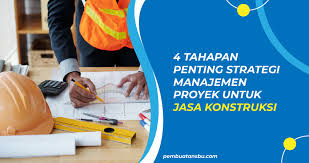 Strategi Manajemen Proyek untuk Kontraktor Pemula